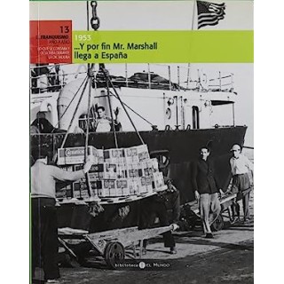 1953. ...Y por fin Mr. Marshall llega a España